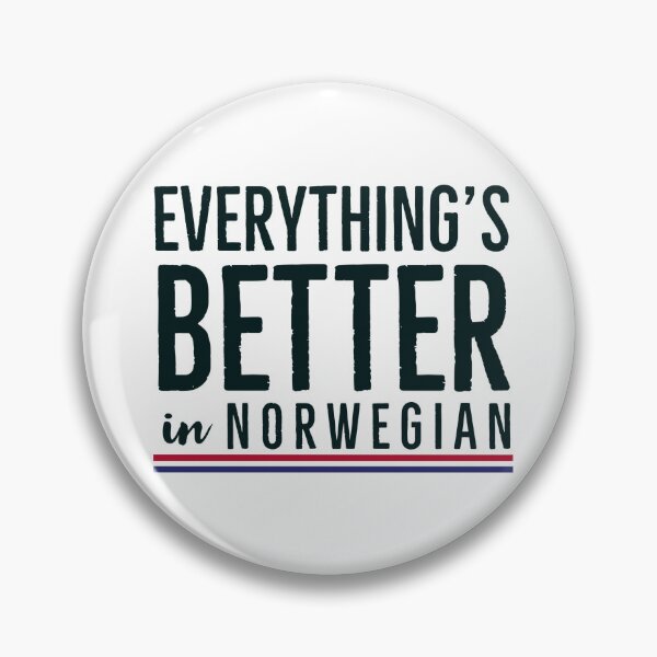 Item preview, Everything is better in Norwegian  designed and sold by Reidar2020.