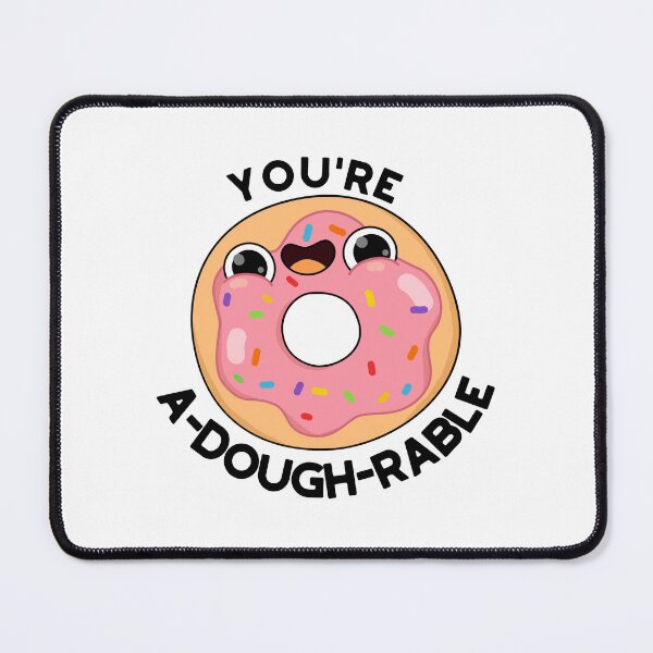 Item preview, You're A-Dough-Rable Funny Donut Puns  designed and sold by punnybone.