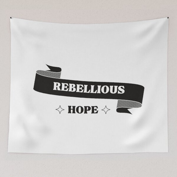 Item preview, Rebellious Hope designed and sold by ArtistLibrary.