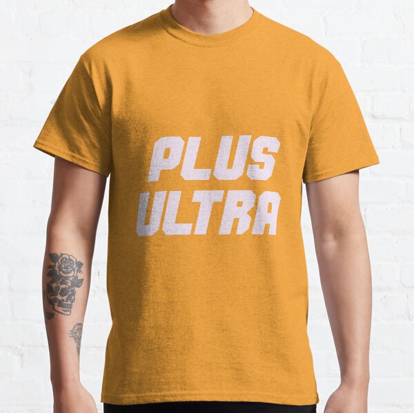 Plus Ultra! - mi héroe Academia Camiseta clásica