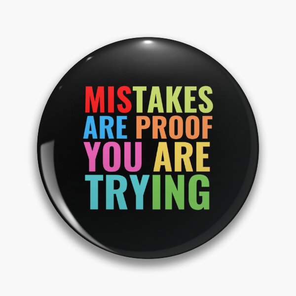 Item preview, Mistakes Are Proof You're Trying - Motivational Quotes Lovers designed and sold by chetan786.