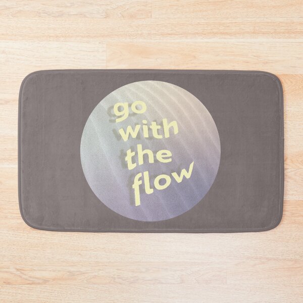 Item preview, Go with the flow - Inspirational Positive Affirmation  designed and sold by joynation.