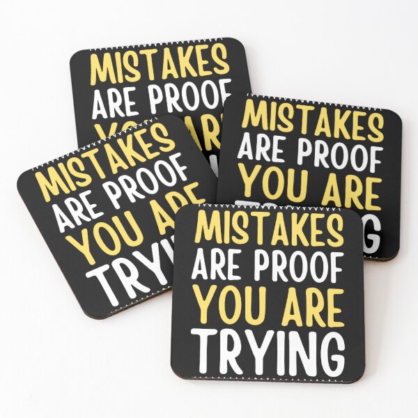 Item preview, Mistakes Are Proof You're Trying - Motivational Quotes Lovers designed and sold by chetan786.