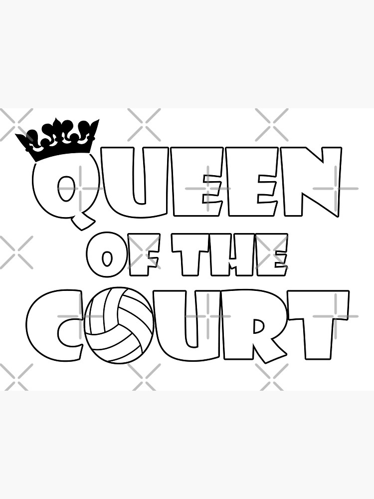 quot Volleyball Queen of the Court Volleyball Player or Coach quot Poster for