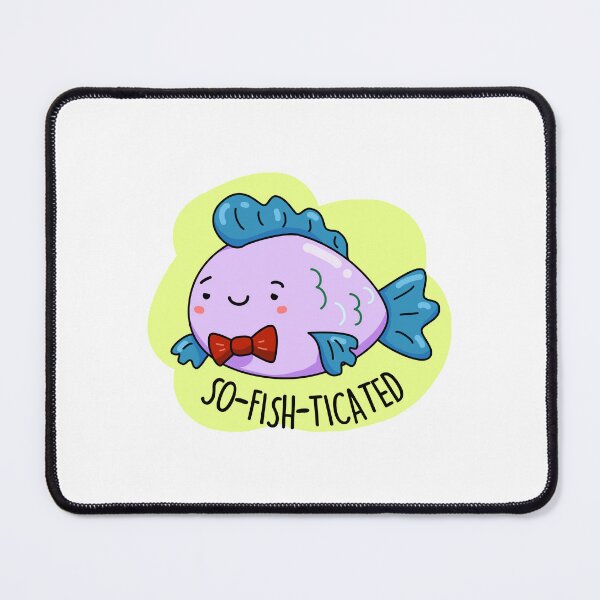 Item preview, So-fish-ticated Funny Sophisticated Fish Puns designed and sold by punnybone.