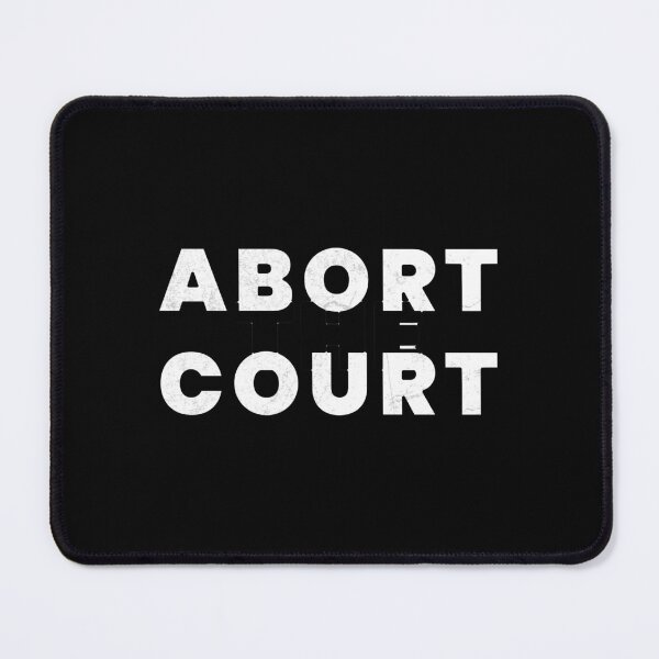 Item preview, Abort the court b designed and sold by BearOgraph.
