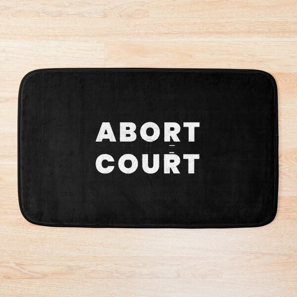Item preview, Abort the court b designed and sold by BearOgraph.
