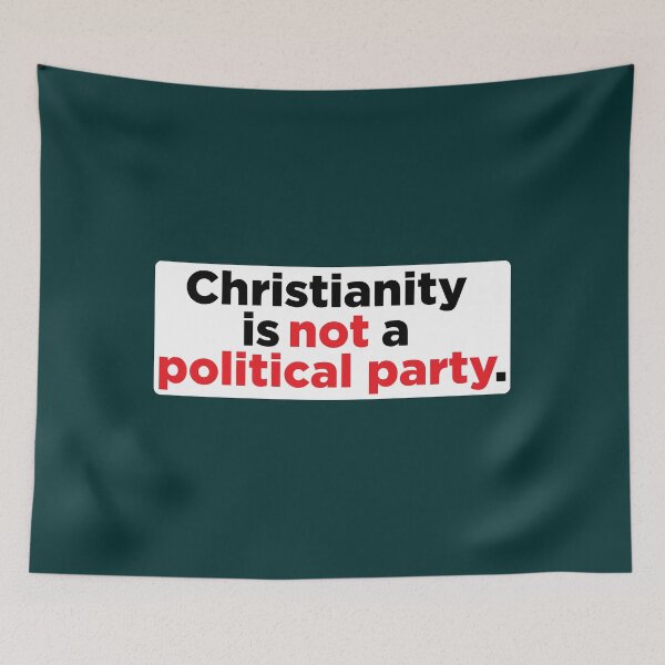 Item preview, Christianity is not a political party  designed and sold by BearOgraph.