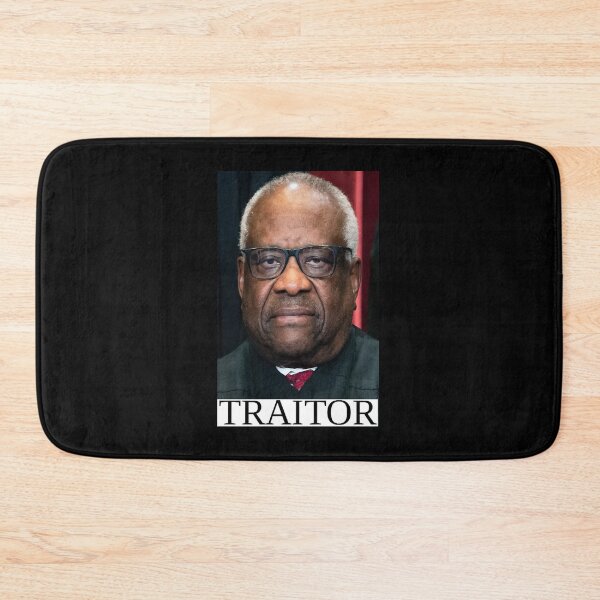 Item preview, clarence thomas  TRAITOR    designed and sold by BearOgraph.