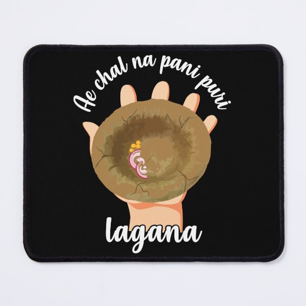 Item preview, Chal na pani puri lagana Hindi Meme India Pakistan Food designed and sold by alltheprints.