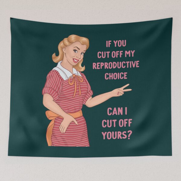 Item preview, If You Cut Off My Reproductive Rights, Can I Cut Off Yours Merch  designed and sold by BearOgraph.