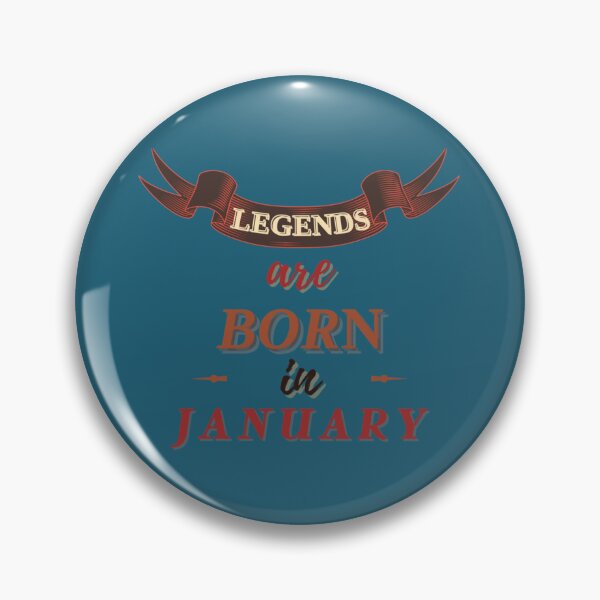Item preview, Legends Are Born in January    designed and sold by Jocelooper.