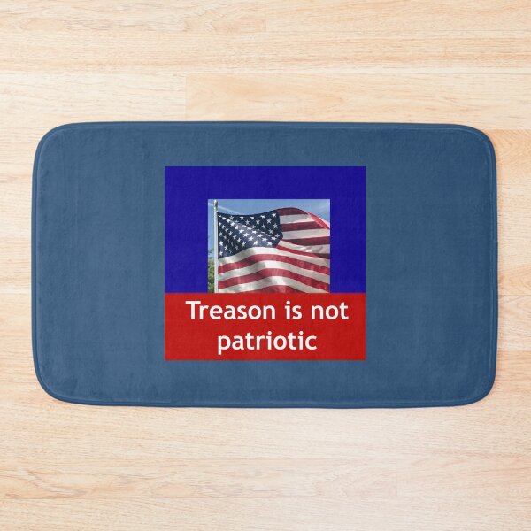 Item preview, Note to Trump supporters, Treason is not patriotic    designed and sold by Jocelooper.