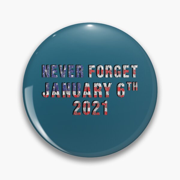 Item preview, Never forget January 6th 2021   designed and sold by Jocelooper.