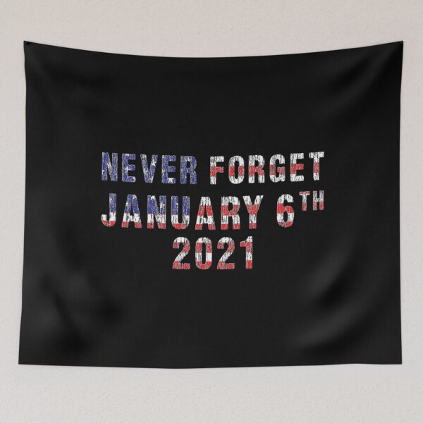 Item preview, Never forget January 6th 2021   designed and sold by Jocelooper.