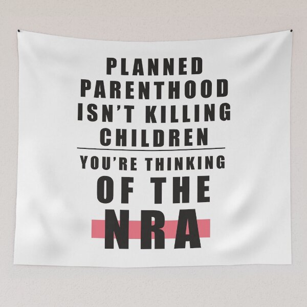 Item preview, Planned Parenthood is not killing children NRA   designed and sold by BearOgraph.