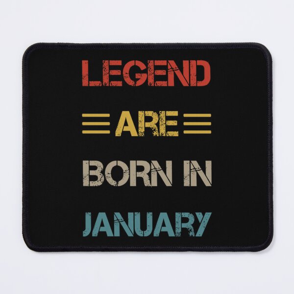 Item preview, Legends Are Born In January designed and sold by Jocelooper.