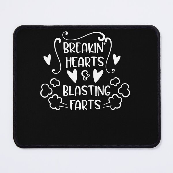 Item preview, Breaking Hearts And Blasting Farts Funny Fart Humor designed and sold by ElizabethxJime.