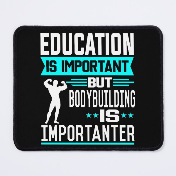 Item preview, Education is important but Bodybuilding is Importanter designed and sold by printhappy4you.