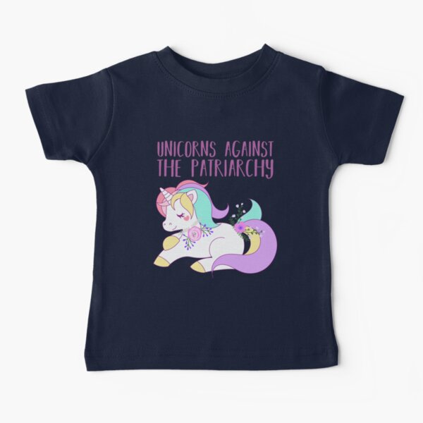 Unicorns Against the Patriarchy Baby T-Shirt