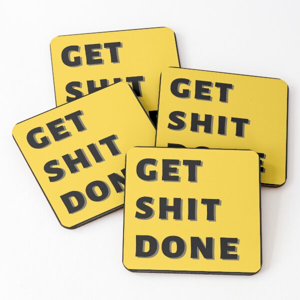 Item preview, Get shit done motivational  designed and sold by thesmokeydogs.