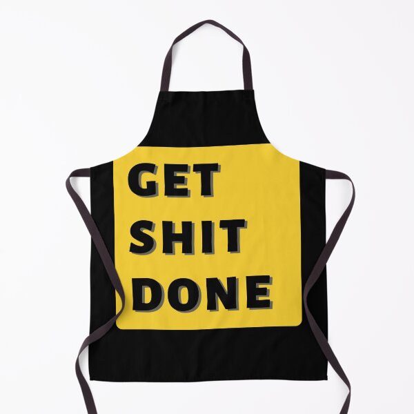 Item preview, Get shit done motivational designed and sold by thesmokeydogs.