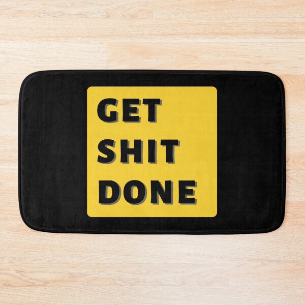 Item preview, Get shit done motivational  designed and sold by thesmokeydogs.