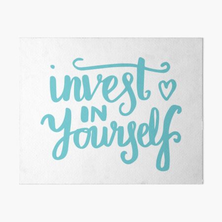 Item preview, Inspiring quotes - Invest in yourself designed and sold by lovelifeletter.