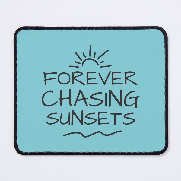 Item preview, Forever chasing sunsets designed and sold by masatomio.