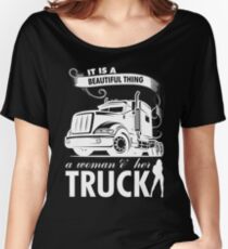 TRUCKER' WIFE SHIRT A Beautiful Thing A Woman and Her Truck Women's Relaxed Fit T-Shirt