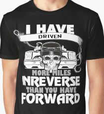TRUCKER T SHIRT MORE MILES IN REVERSE Graphic T-Shirt