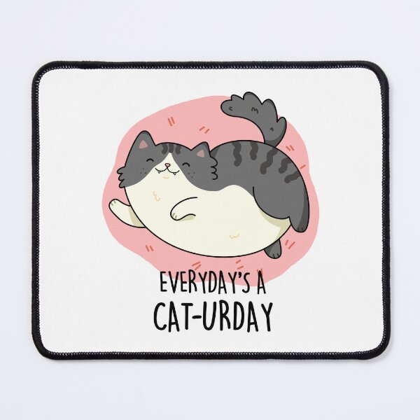 Item preview, Everyday's A Cat-urday Fat Kitty Funny Cat Puns designed and sold by punnybone.