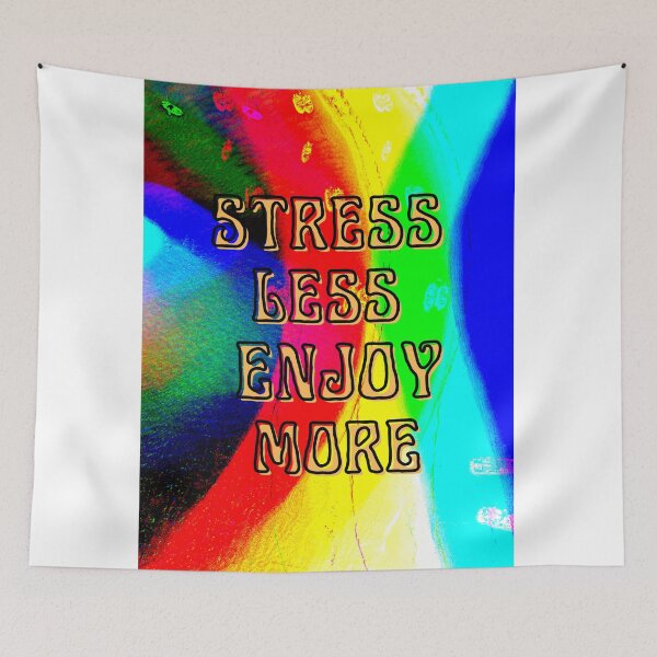 Item preview, Stress Less Enjoy more designed and sold by TheRightHonMP.