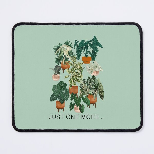 Item preview, Just one more plant, botanical illustration and quote designed and sold by Ana Moguš.