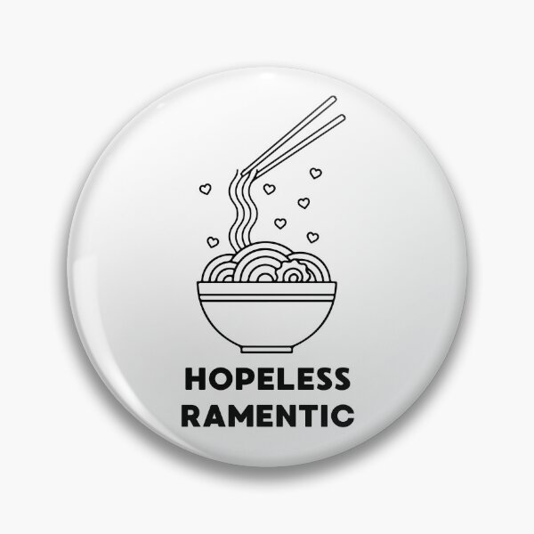 Item preview, HOPELESS RAMENTIC designed and sold by ilbedone.