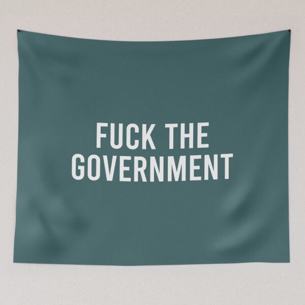 Aperçu de l'œuvre Fuck The Government Protest créée et vendue par BurruKeni.