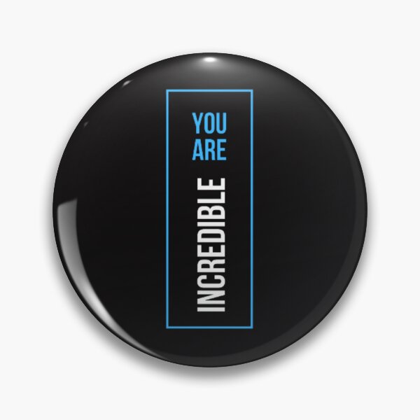 Item preview, You Are Incredible  designed and sold by Masternami.