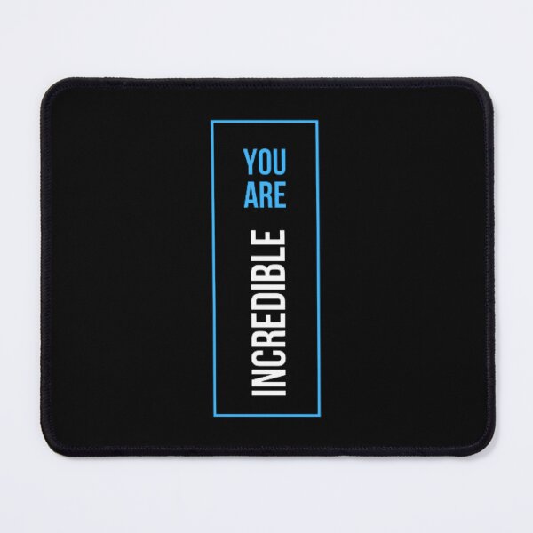 Item preview, You Are Incredible  designed and sold by Masternami.