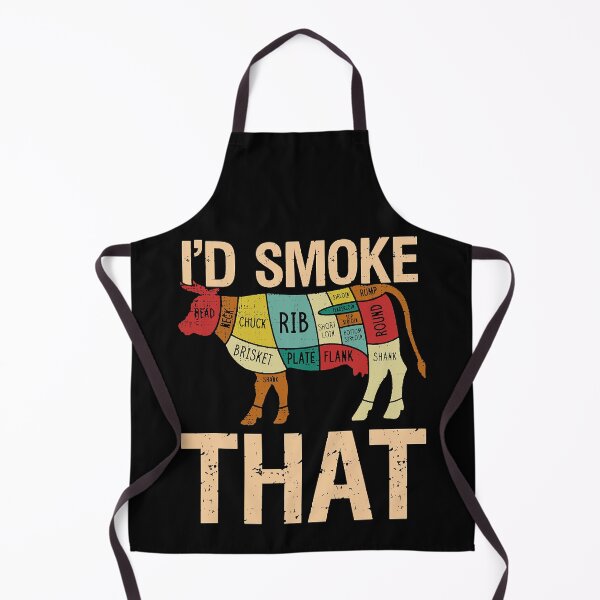 Item preview, I'd Smoke That Cow Beef Funny Chef Butcher Cook BBQ designed and sold by xmjajd.