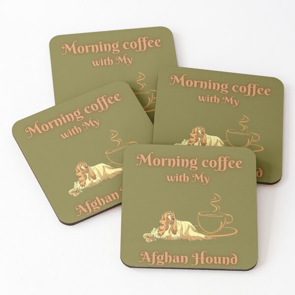 Item preview, Morning Coffee with My Afghan Hound Dog designed and sold by QuantumRocks21.