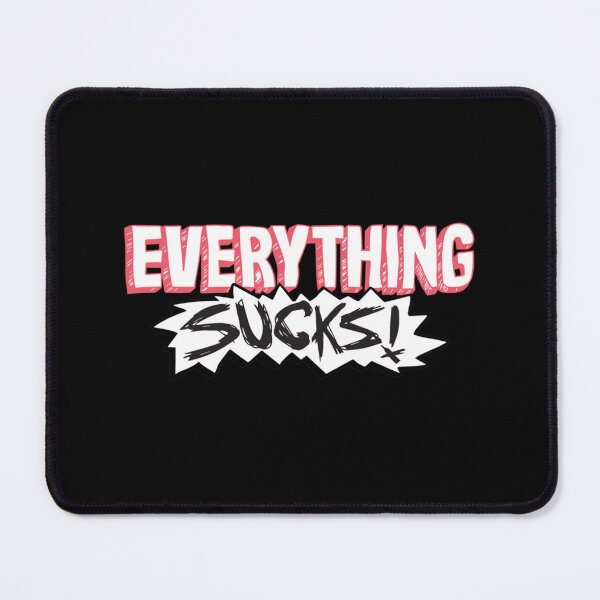 Item preview, Everything Sucks Classic T-Shirt designed and sold by verarheaf9.