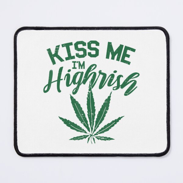 Item preview, Kiss Me Im Highrish St Patricks Day Weed Marijuana 420 designed and sold by JuroXeko.