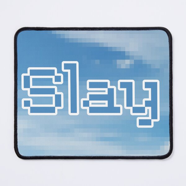 Item preview, PexelSlang - Slay designed and sold by Kasit.