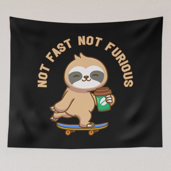 Item preview, NOT FAST NOT FURIOUS ANIMAL CUTE designed and sold by Kalaimun.