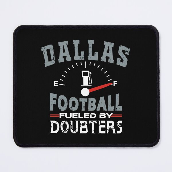 Item preview, Funny Dallas Pro Football - Fueled By Doubters designed and sold by KeithKnowlesXS.
