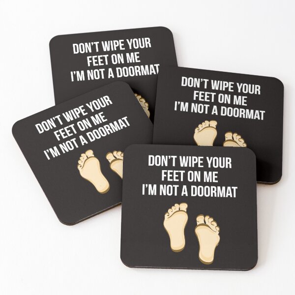 Item preview, I'm not a doormat designed and sold by Slogans4u.