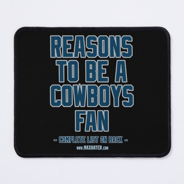 No Reasons To Be a Dallas Cowboys Fan, Cowboys Suck, Funny Gag