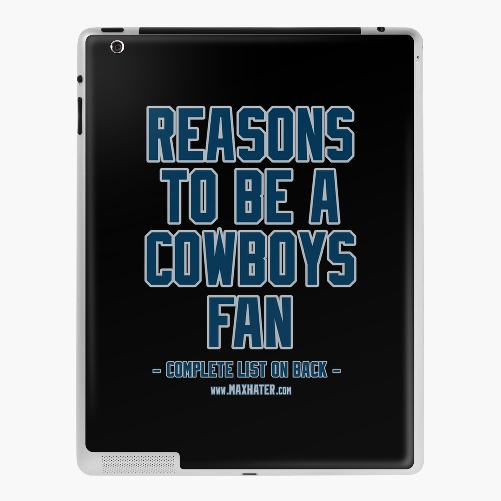 No Reasons To Be a Dallas Cowboys Fan, Cowboys Suck, Funny Gag