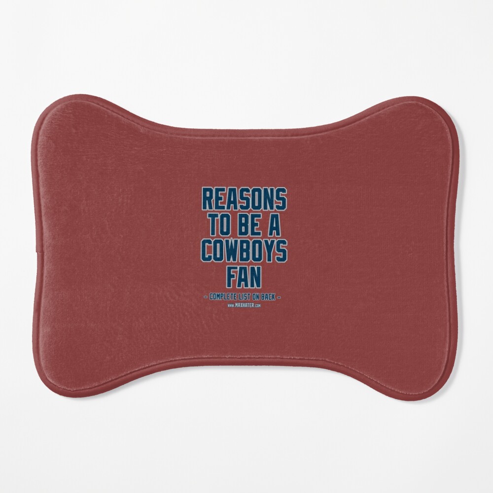 No Reasons To Be a Dallas Cowboys Fan, Cowboys Suck, Funny Gag