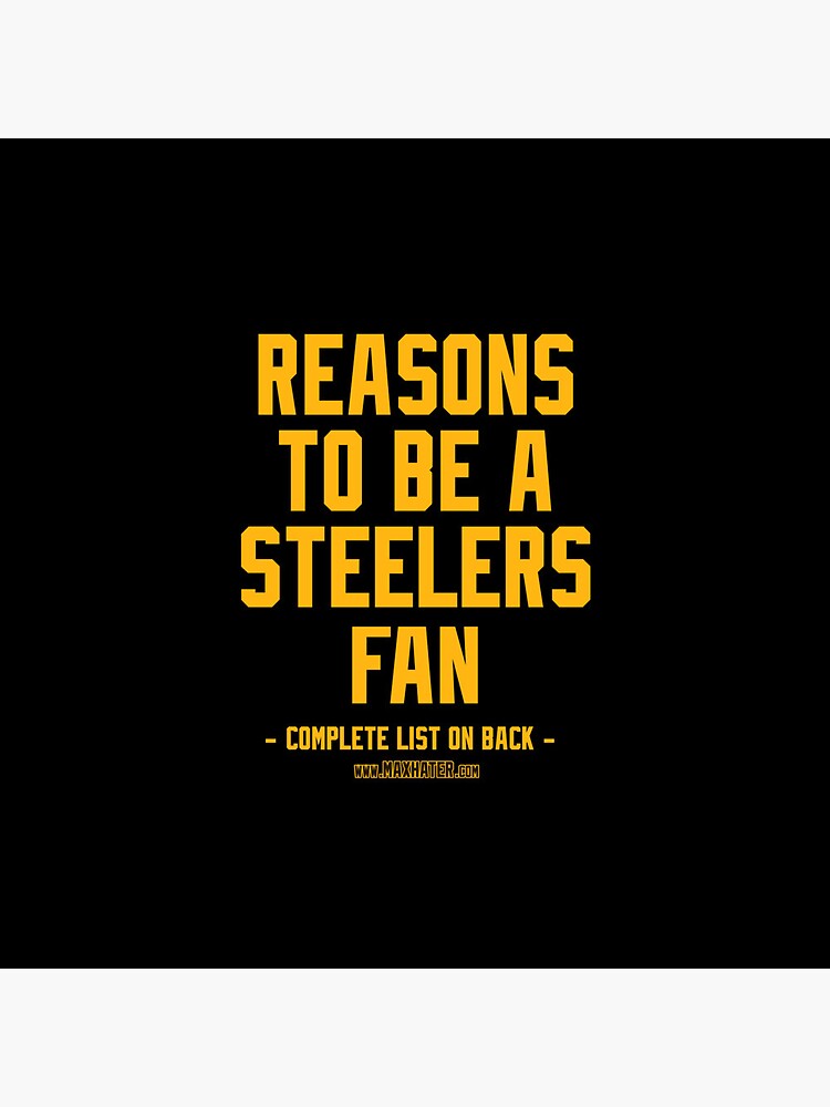 No Reasons To Be a Pittsburgh Steelers Fan, Steelers Suck, Funny